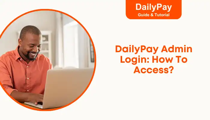 DailyPay Admin Login How To Access