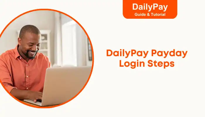 DailyPay Payday Login Steps DailyPay Payday Login Steps