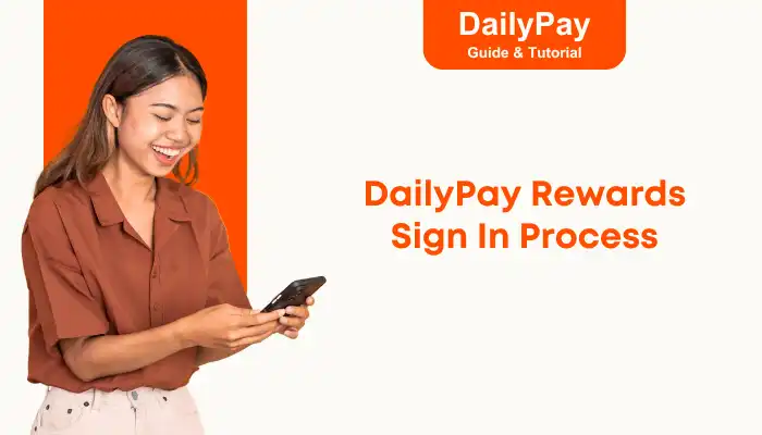 DailyPay Rewards Sign In Process