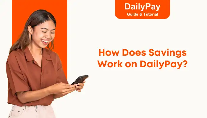 How Does Savings Work on DailyPay